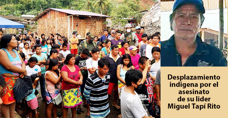 Alrededor de mil indígenas se están desplazando del Chocó por el aumento de asesinato de líderes y que se aceleró por el homicidio de Miguel Tapí Rito, de la comunidad Bacurú Purú, del municipio de Bahía Solano, en el pacífico colombiano.